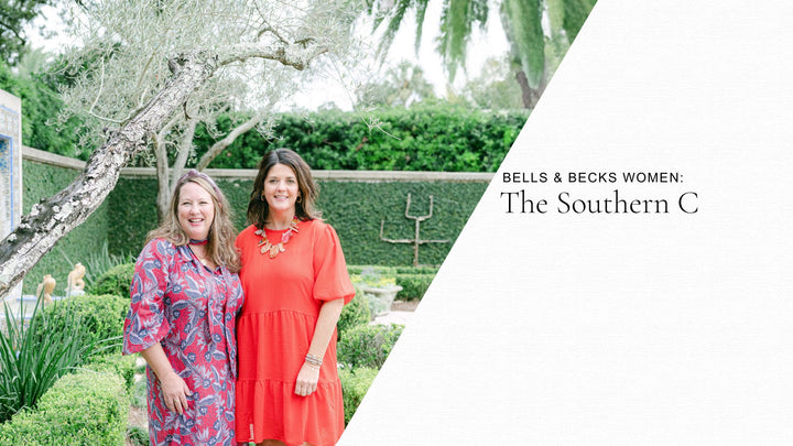 The Bells & Becks Women: Cheri & Whitney of The Southern C