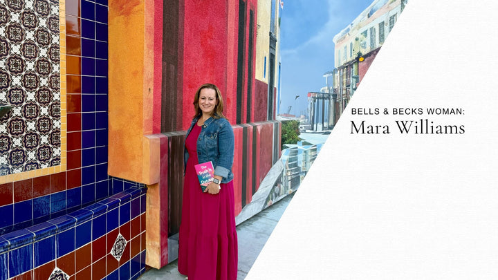 Bells & Becks Woman: Mara Williams